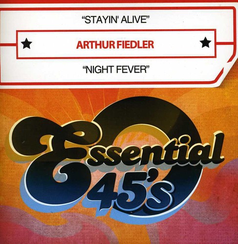Fiedler, Arthur: Stayin' Alive / Night Fever