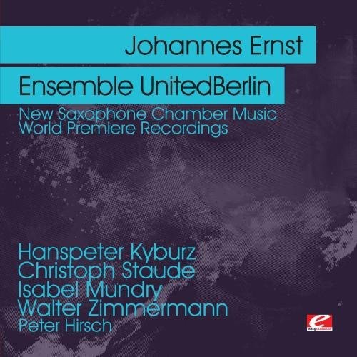 Ernst, Johannes: New Saxophone Chamber Music