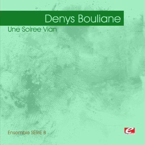 Bouliane, Denys: Une Soiree Vian