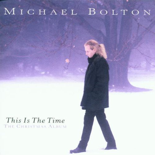 Bolton, Michael: This Is the Time-The Christmas Album