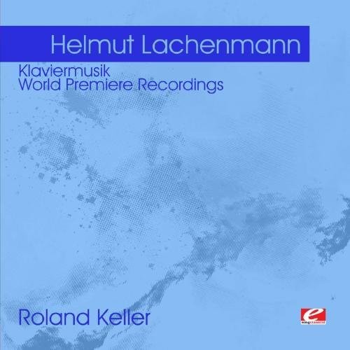 Lachenmann, Helmut: Lachenmann: Klaviermusik