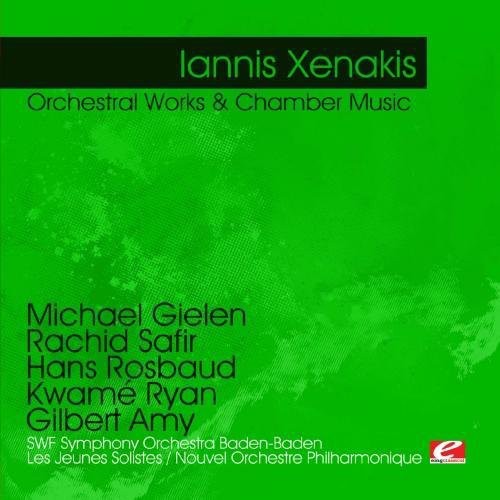 Xenakis, Iannis: Xenakis: Orchestral Works & Chamber Music