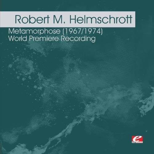 Helmschrott, Robert M.: Metamorphose 1967/1974