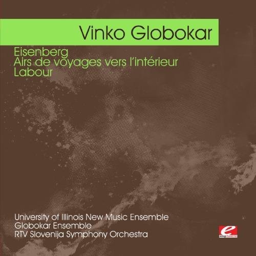 Globokar, Vinko: Globokar: Eisenberg Airs de Voyages Vers