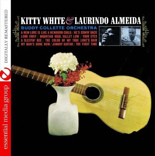 White, Kitty: Kitty White & Laurindo Almeida with Buddy