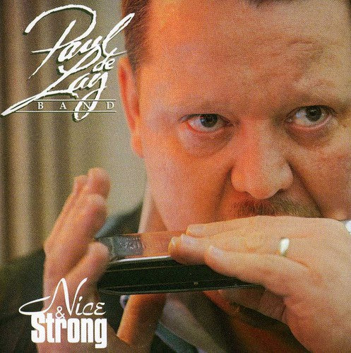 Delay, Paul: Nice & Strong