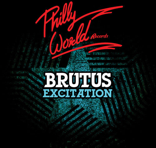 Brutus: Excitation