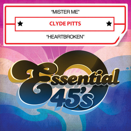 Pitts, Clyde: Mister Me / Heartbroken