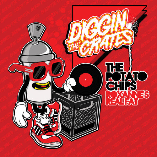 Potato Chips: Diggin' the Crates: Roxanne's Real Fat