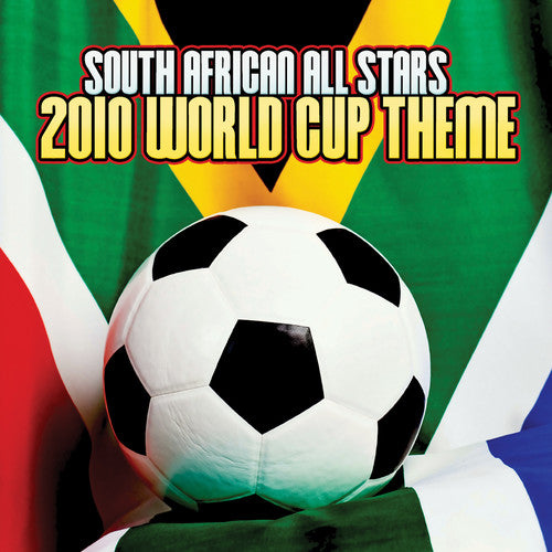 South African All Stars: 2010 World Cup Theme