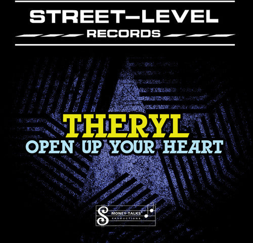 Theryl: Open Up Your Heart