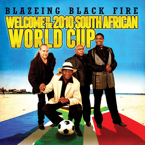 Blazeing Black Fire: Welcome to the 2010 South African World Cup