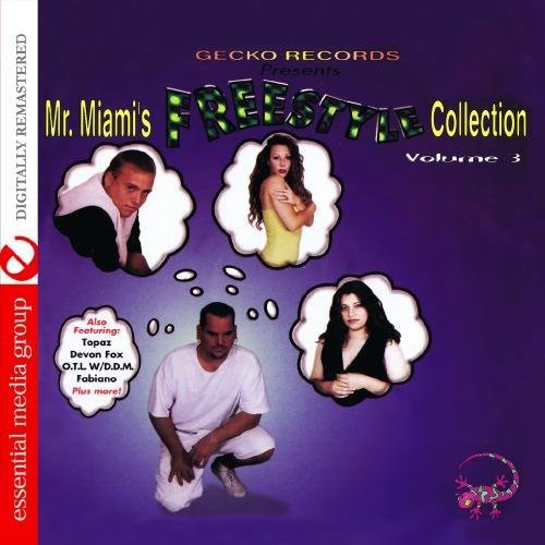 Mr. Miami's Freestyle Collection 3 / Var: Mr. Miami's Freestyle Collection 3 / Various