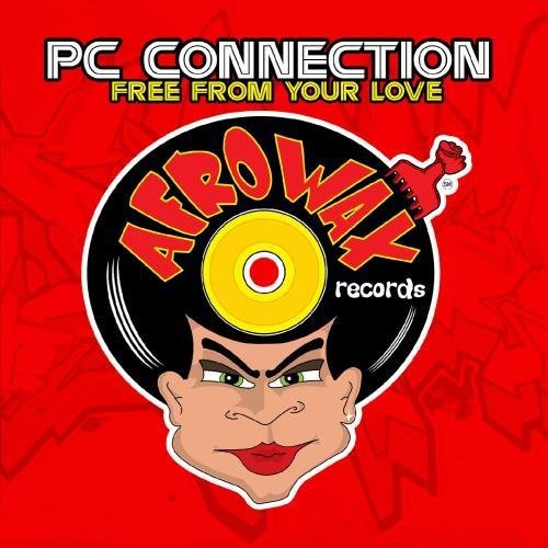 PC Connection: Free from Your Love