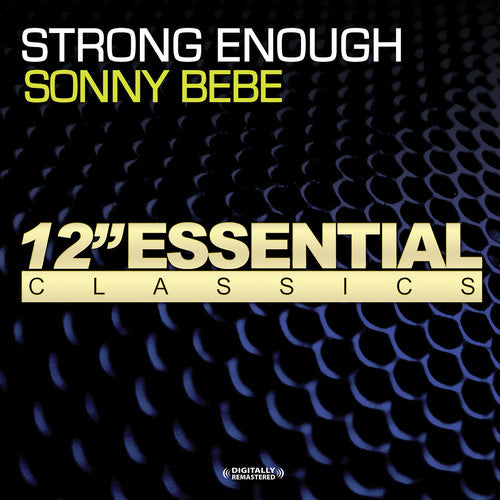 Bebe, Sonny: Strong Enough