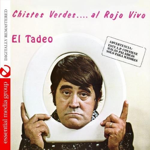 El Tadeo: Chistes Verdes Al Rojo Vivo