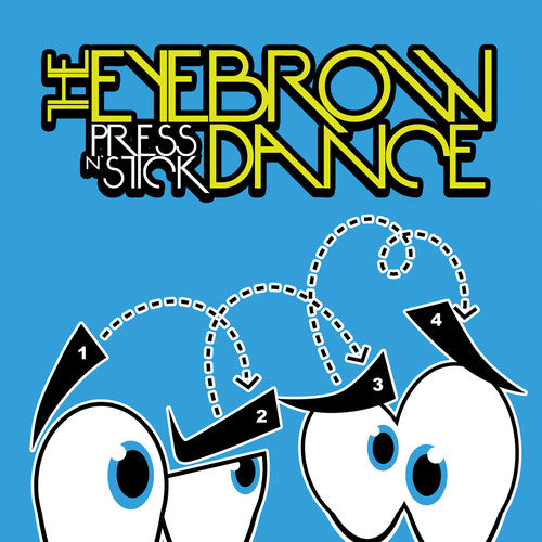 Press N' Stick: Eyebrow Dance