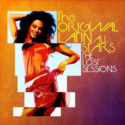 Original Latin All Stars: Lost Sessions