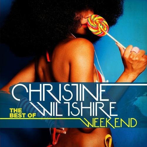 Wiltshire, Christine: Best of: Weekend