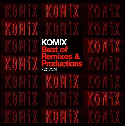 Komix: Best of Remixes / Var: Komix: Best of Remixes / Various