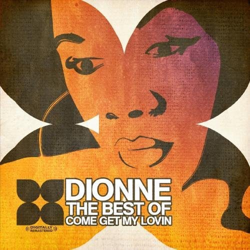 Dionne: Best of: Come Get My Lovin