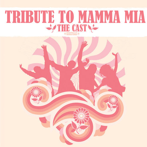Cast: Tribute to Mamma Mia
