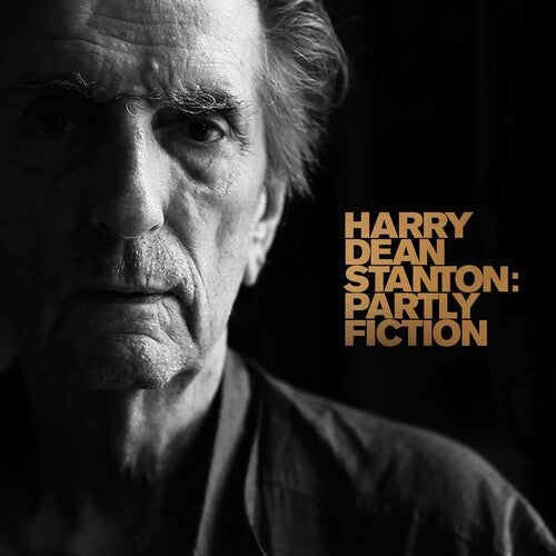 Stanton, Harry Dean: Partly Fiction