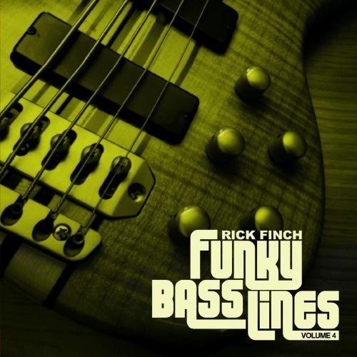 Finch, Rick: Funky Bass Lines, Vol. 4