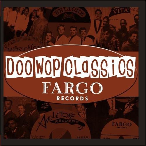 Doo-Wop Classics Vol. 2 / Fargo Records: Doo-Wop Classics Vol. 2 / Fargo Records