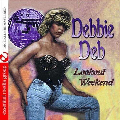 Debbie Deb: Lookout Weekend