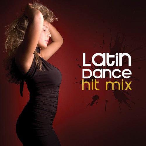 Latin Dance Hit Mix / Var: Latin Dance Hit Mix / Various