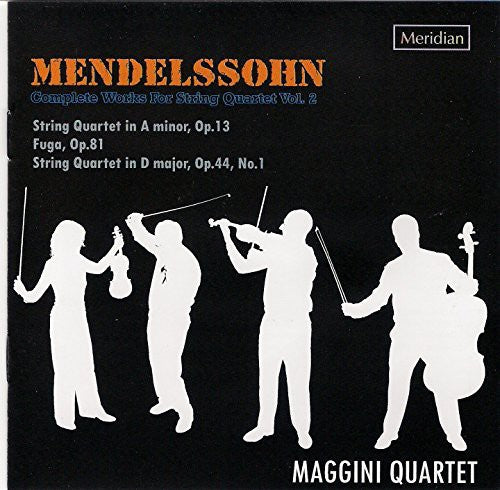 Mendelssohn / Maggini Quartet: Comp Works for String Quartet 2