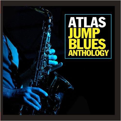 Atlas Jump Blues Anthology / Var: Atlas Jump Blues Anthology / Various