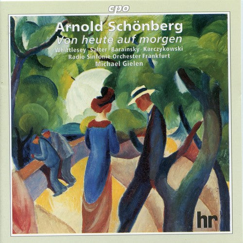 Schoenberg: Von Heute Auf Morgen