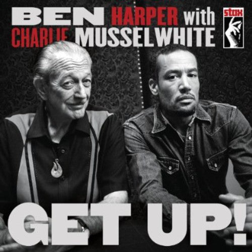 Harper, Ben / Musselwhite, Charlie: Get Up