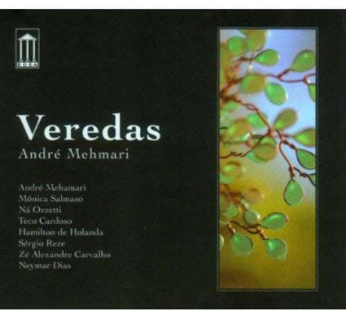 Mehmari, Andre: Veredas