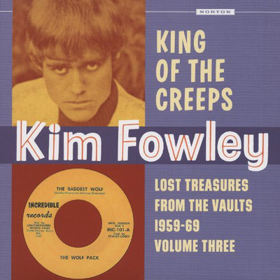 Kim Fowley: King of the Creeps: Lost Treasures from the Vaults