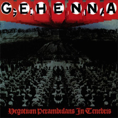Gehenna: Egotium Perambulans in Tenebris