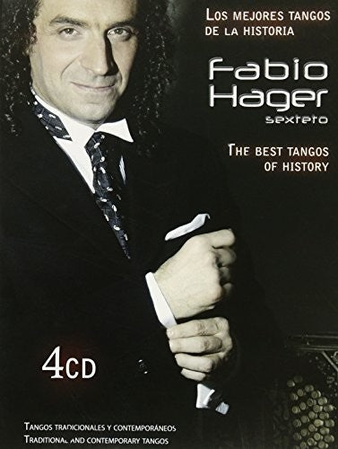 Hager, Fabio: Best Tangos of History