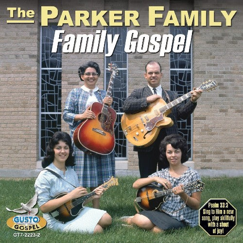 Parker Family: Family Gospel