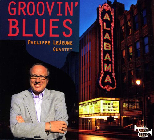 Lejeune, Philippe: Groovin' Blues