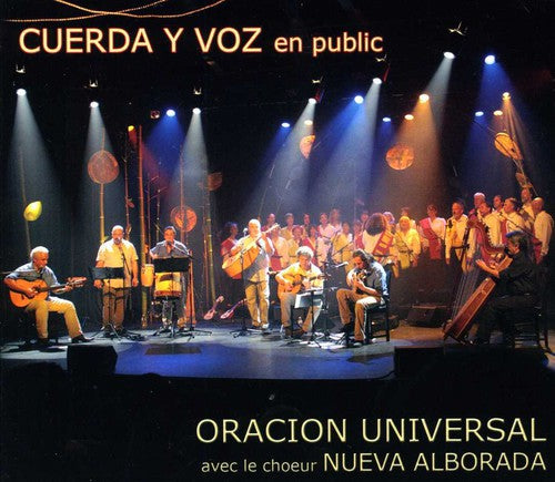 Cuerda Y Voz: Oracion Universal-En Public