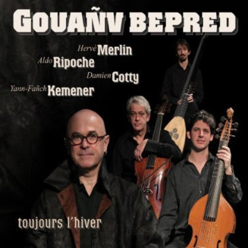 Kemener, Yann-Fanch: Gouanv Bepred (Forever Winter)