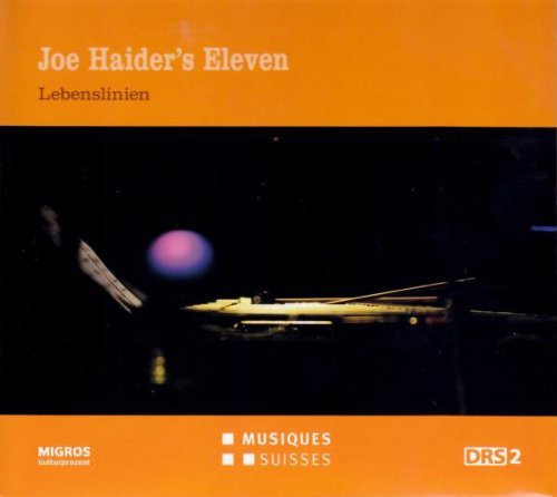 Haider / Blanc: Joe Haider's Eleven - Lebensli