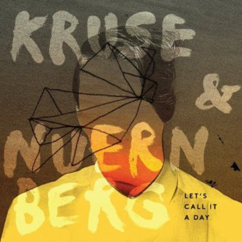 Kruse & Nuernberg: Let's Call It a Day