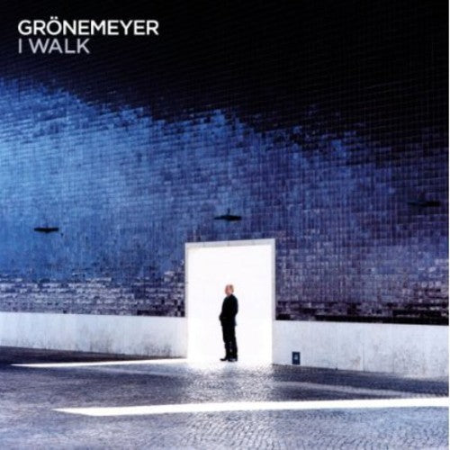 Groenemeyer: I Walk