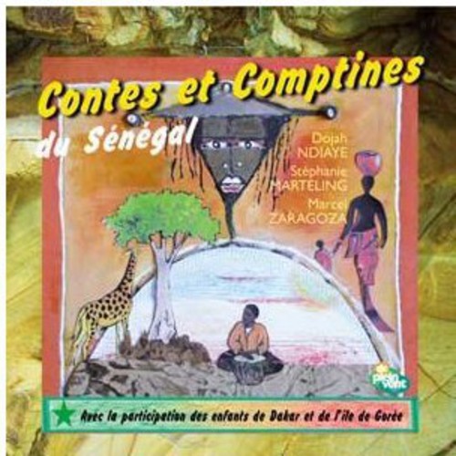 Contes Et Comptines Du Senegal: Contes Et Comptines Du Senegal
