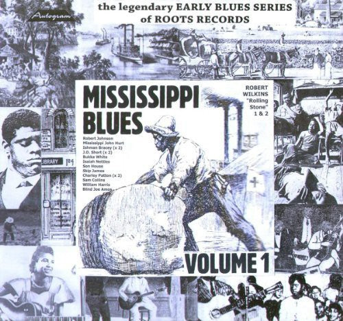 Mississippi Blues 1927-42: Vol. 1-Mississippi Blues 1927-42