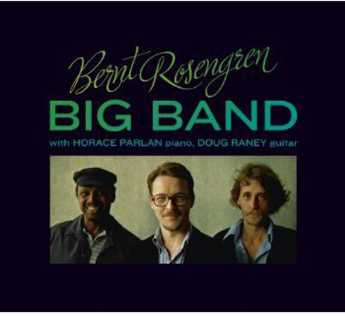 Rosengren, Bernt Big Band: Bernt Rosengren Big Band