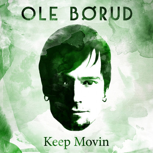 Ole Borud: Keep Movin